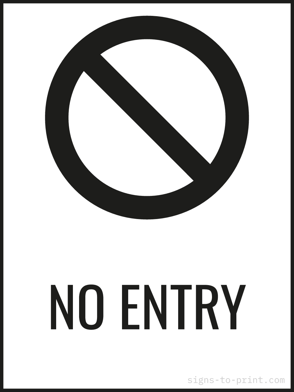 Free printable No Entry 18 x 24 sign, Black / White, 18 x 24 download