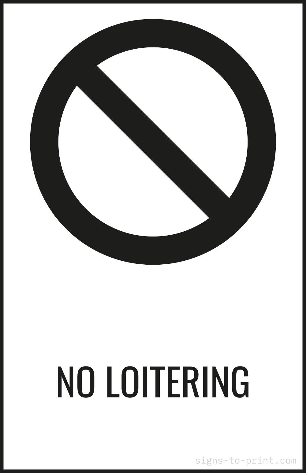 Free printable No Loitering 11 x 17 sign, Black / White, 11 x 17 download