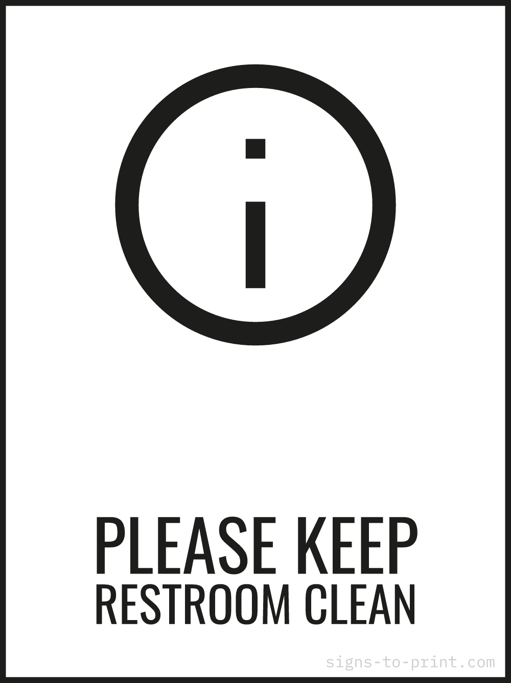 Free printable Please Keep Restroom Clean 18 x 24 sign, Black / White, 18 x 24 download