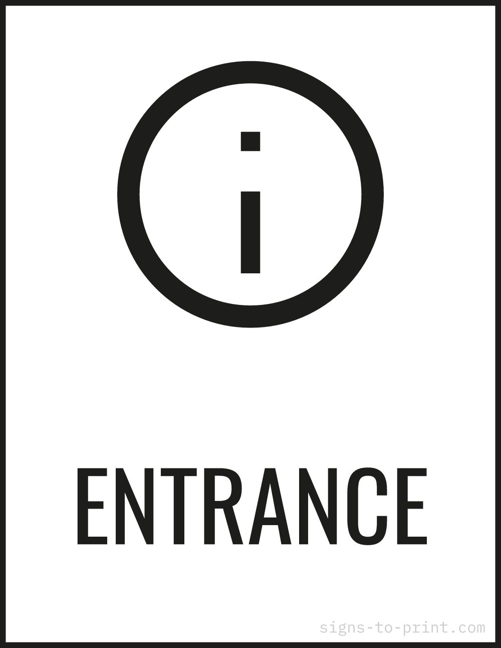 Free printable Entrance 8.5 x 11 sign, Black / White, 8.5 x 11 download