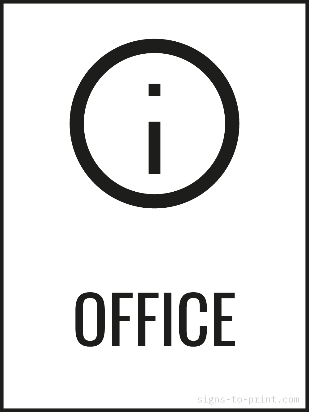 Free printable Office 18 x 24 sign, Black / White, 18 x 24 download