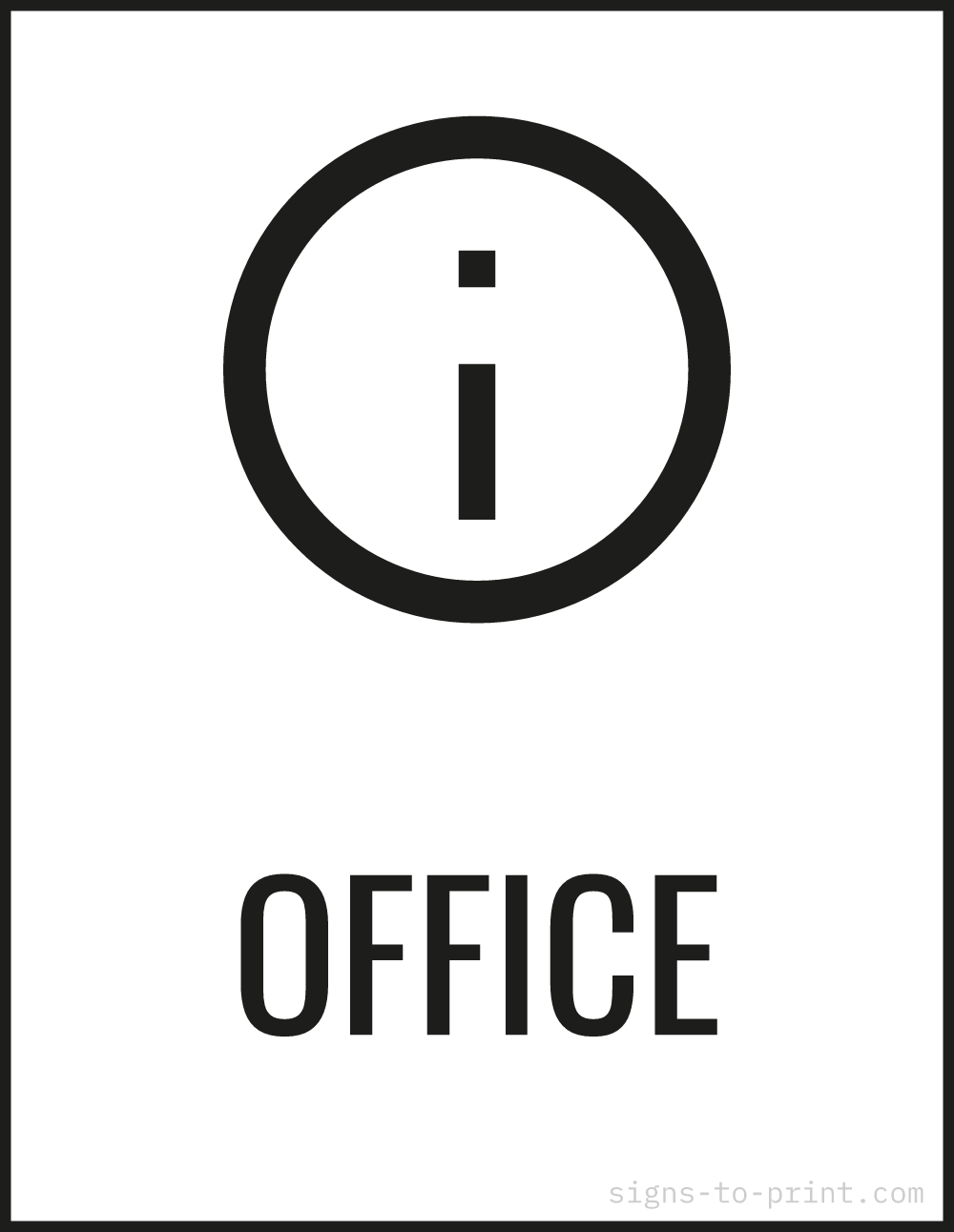 Free printable Office 8.5 x 11 sign, Black / White, 8.5 x 11 download