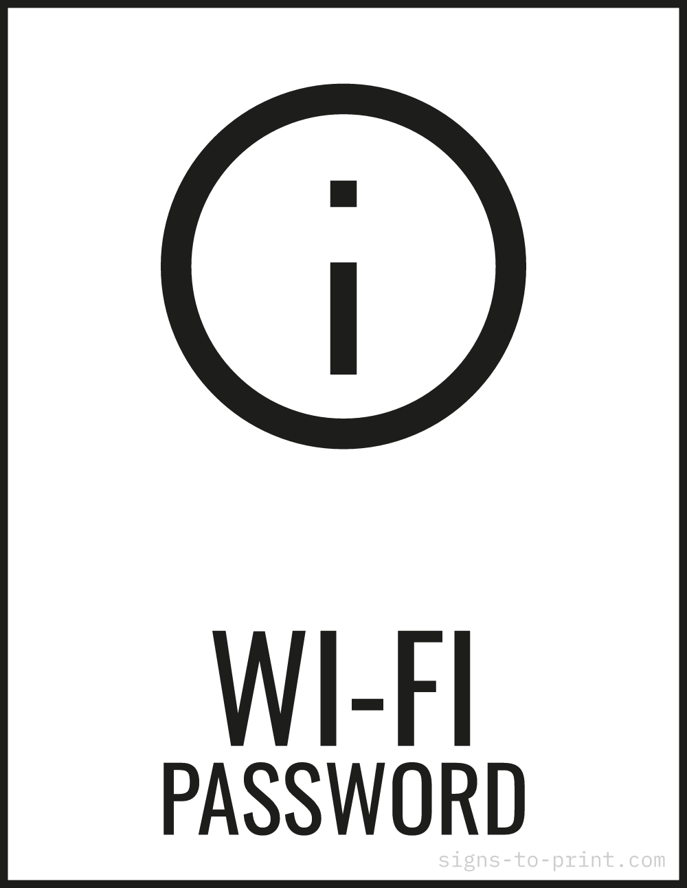 Free printable Wi-Fi Password 8.5 x 11 sign, Black / White, 8.5 x 11 download