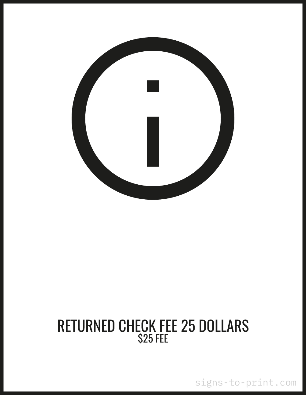 Free printable Returned Check Fee 25 Dollars 8.5 x 11 sign, Black / White, 8.5 x 11 download