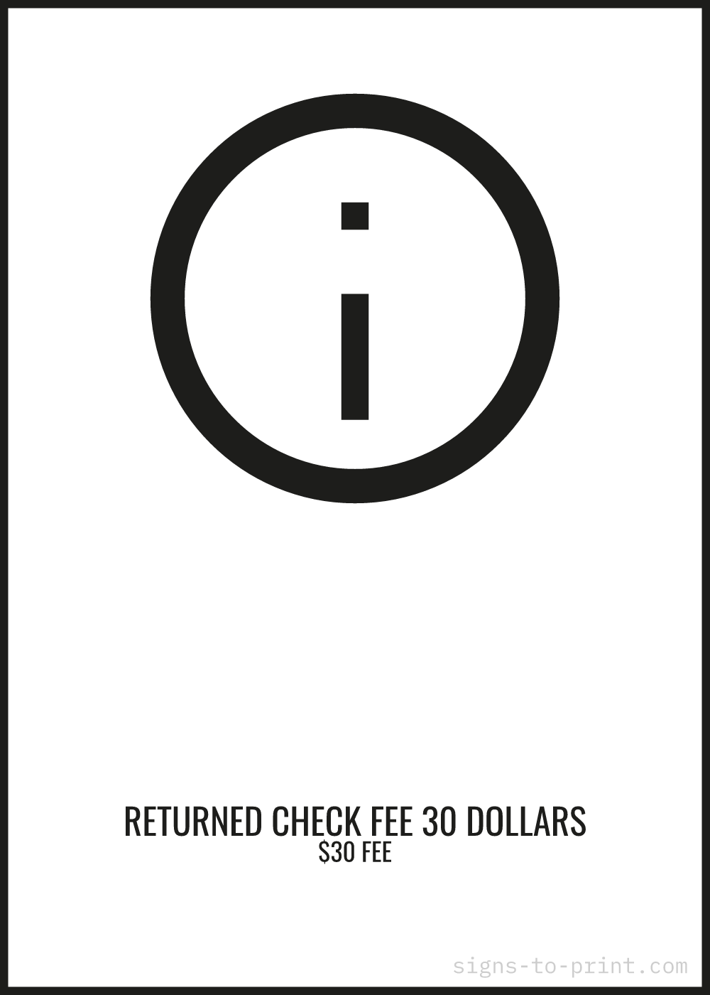 Free printable Returned Check Fee 30 Dollars sign, Black / White, 5x7 in