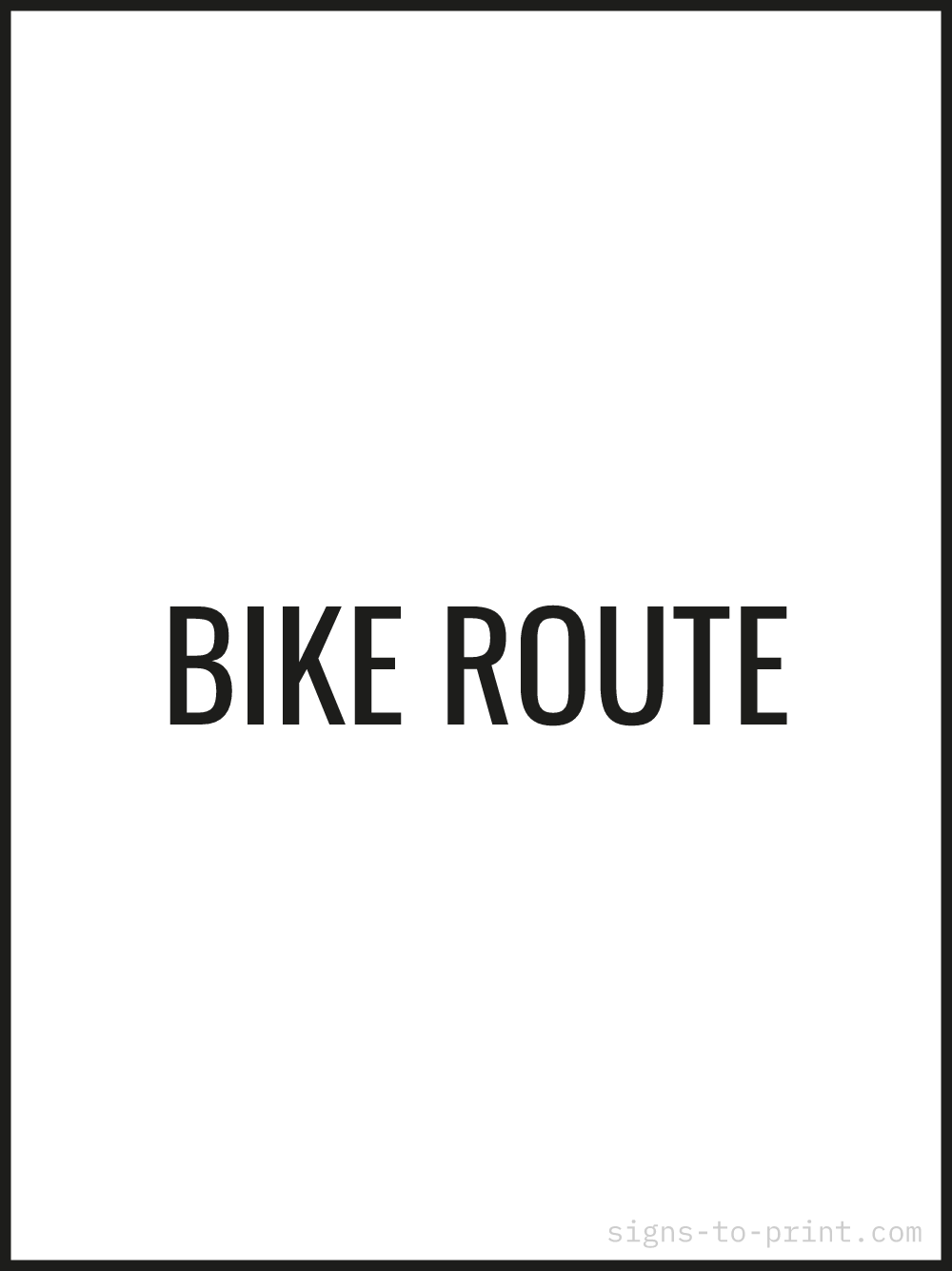 Free printable Bike Route sign, Black / White, 18x24 in
