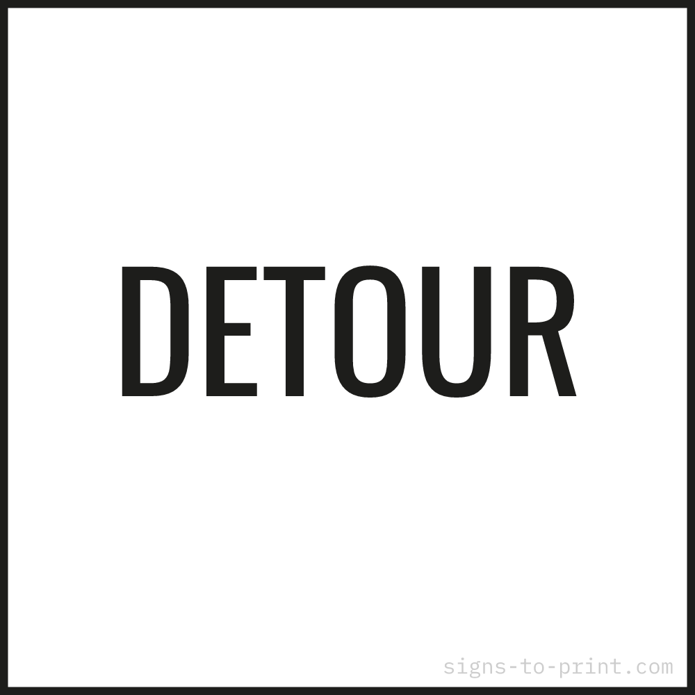 Free printable Detour sign, Black / White, 24x24 in
