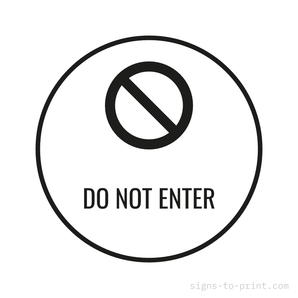 Free printable Do Not Enter sign, Black / White, 24x24 in