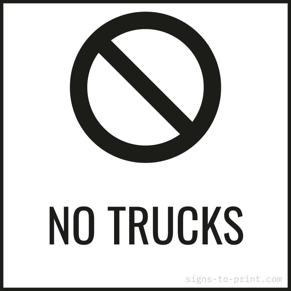 Free printable No Trucks sign, Black / White, 24x24 in