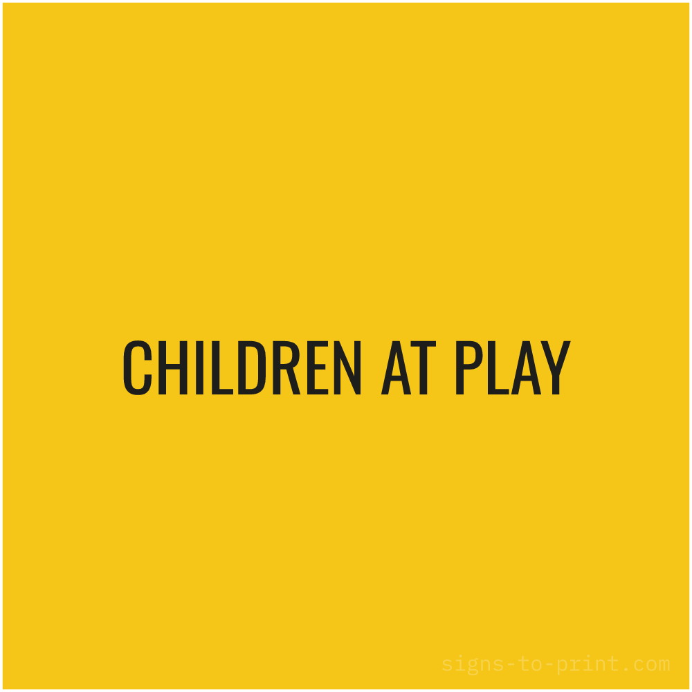 Free printable Children at Play sign, Yellow / Black, 24x24 in