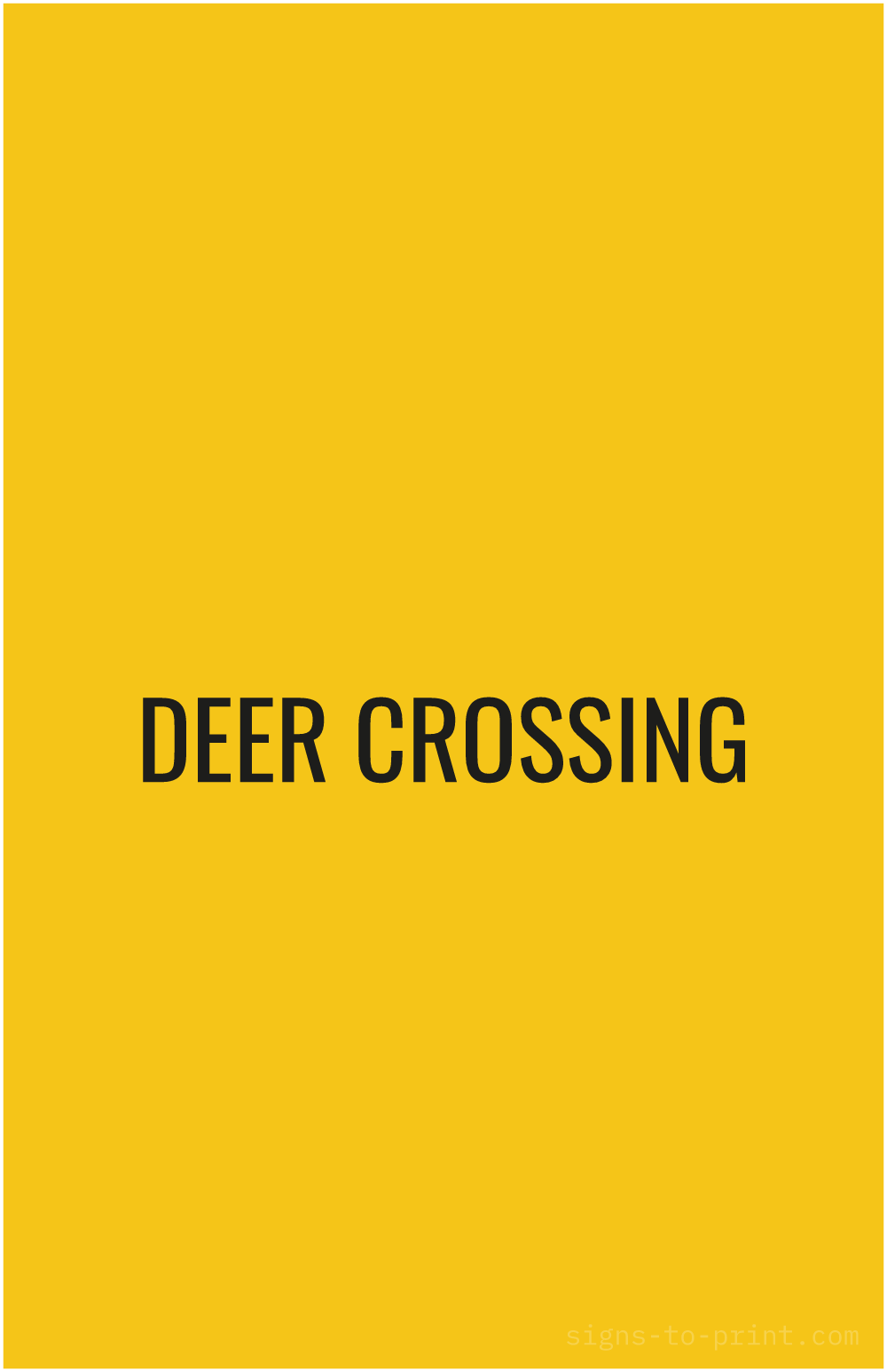 Free printable Deer Crossing 11 x 17 sign, Yellow / Black, 11 x 17 download