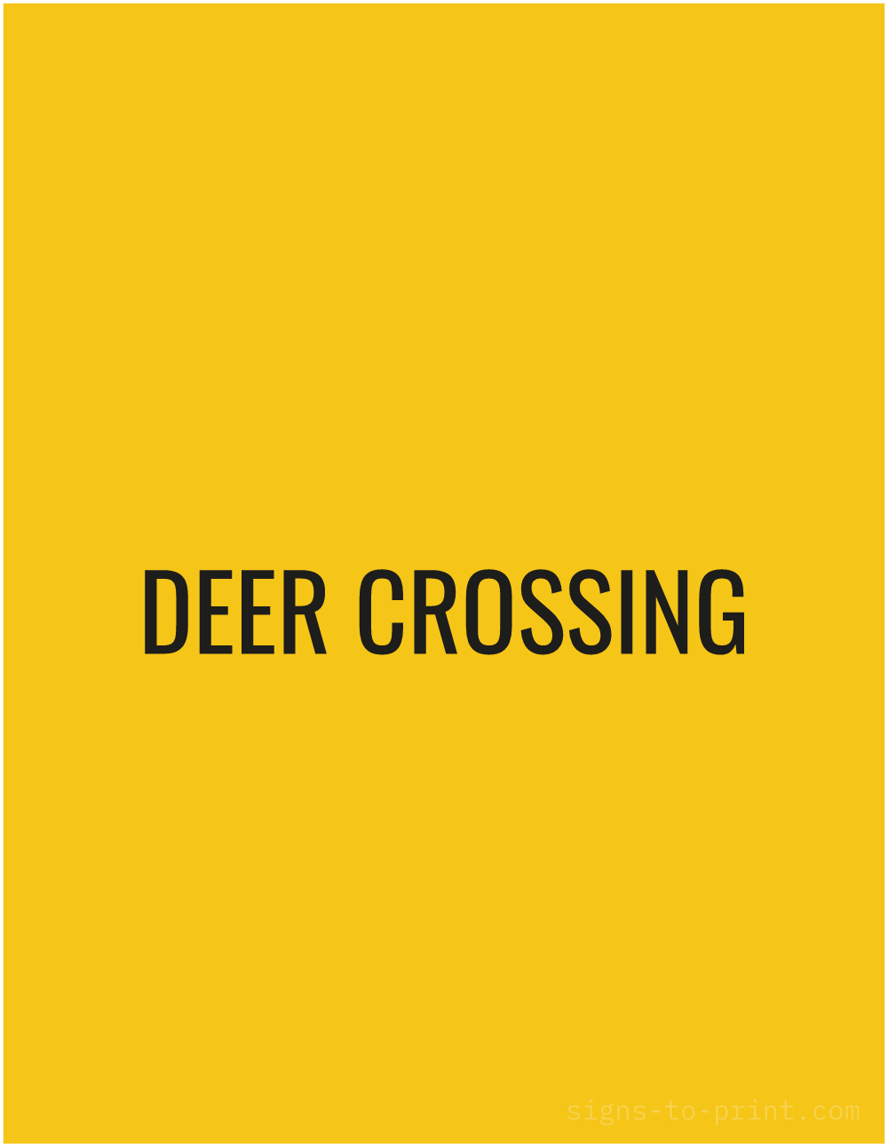 Free printable Deer Crossing 8.5 x 11 sign, Yellow / Black, 8.5 x 11 download