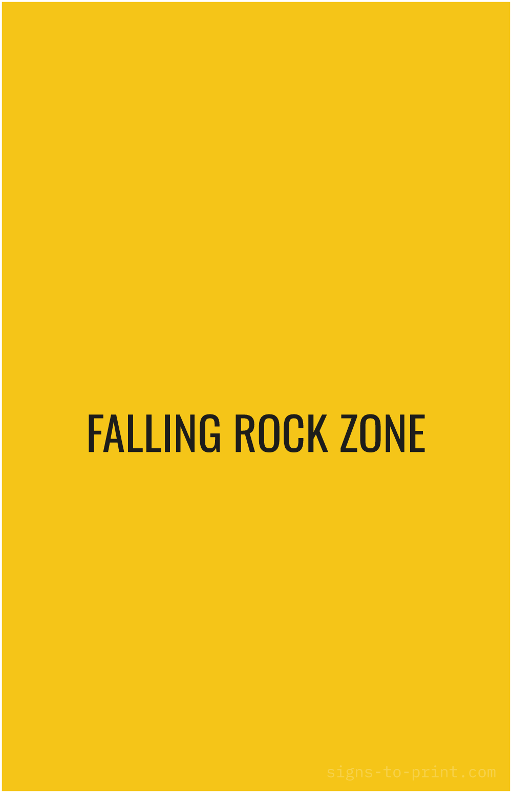 Free printable Falling Rock Zone 11 x 17 sign, Yellow / Black, 11 x 17 download