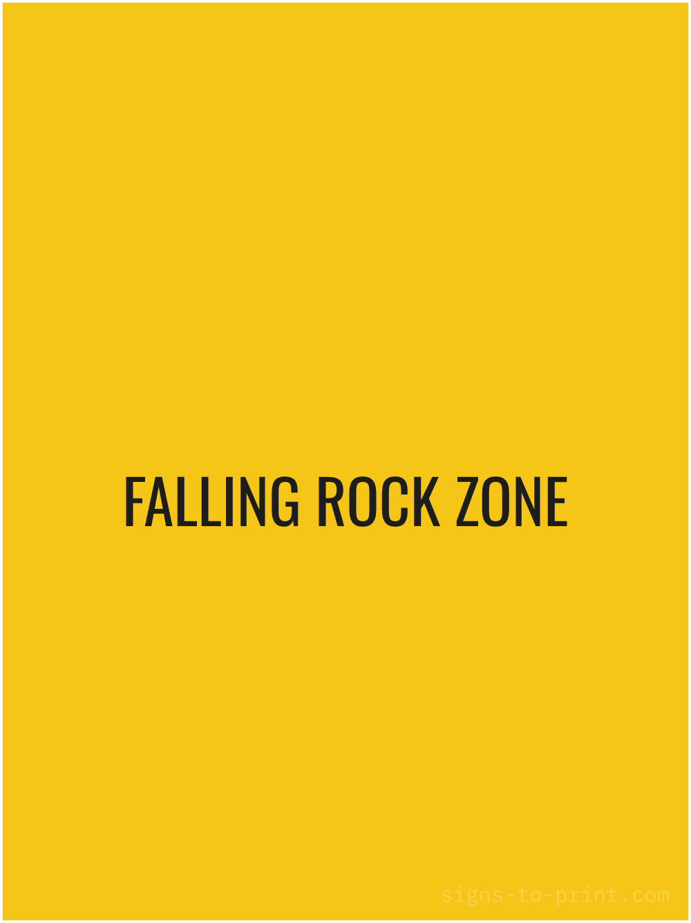 Free printable Falling Rock Zone 18 x 24 sign, Yellow / Black, 18 x 24 download