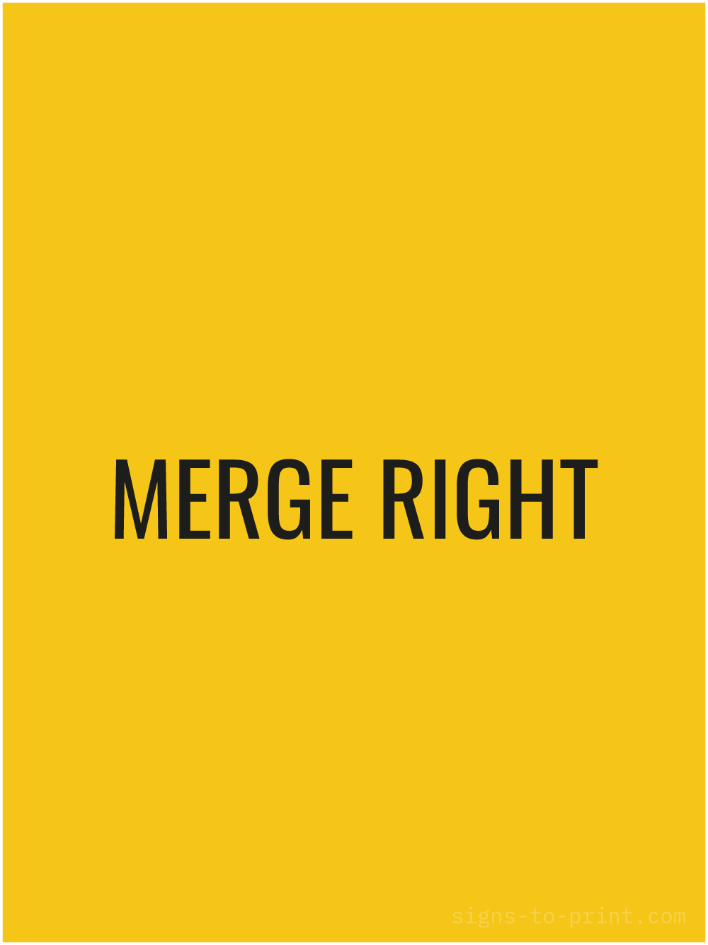 Free printable Merge Right 18 x 24 sign, Yellow / Black, 18 x 24 download