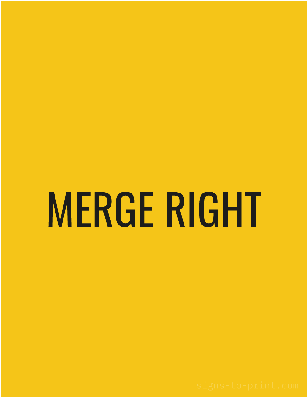Free printable Merge Right 8.5 x 11 sign, Yellow / Black, 8.5 x 11 download
