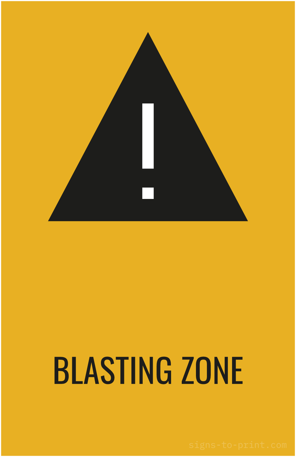 Free printable Blasting Zone 11 x 17 sign, Orange / Black, 11 x 17 download