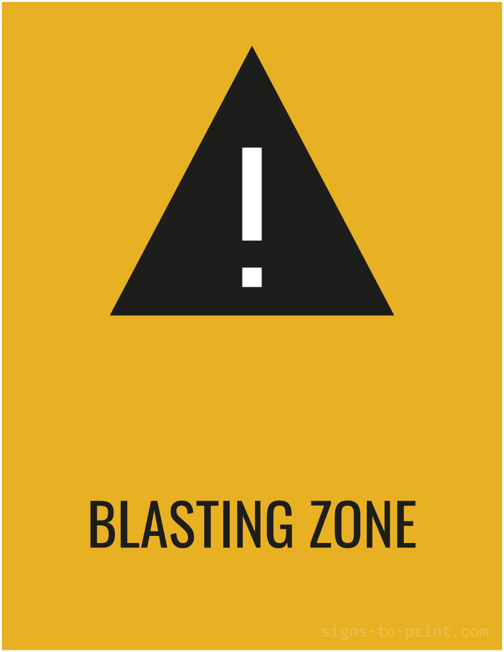 Free printable Blasting Zone 8.5 x 11 sign, Orange / Black, 8.5 x 11 download