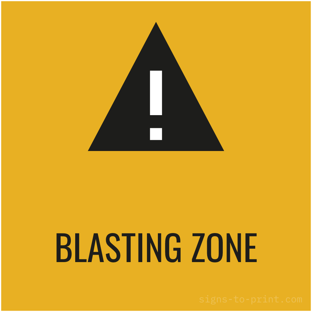 Free printable Blasting Zone sign, Orange / Black, 24x24 in