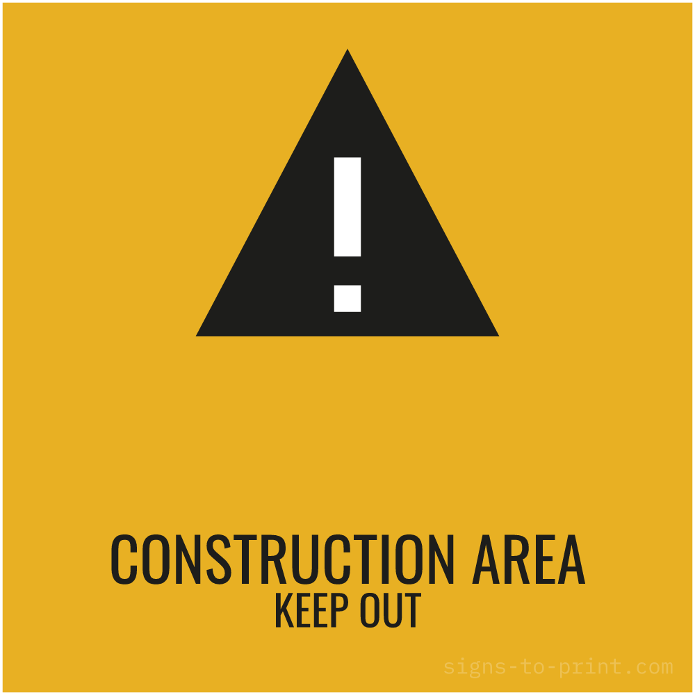 Free printable Construction Area Keep Out sign, Orange / Black, 24x24 in
