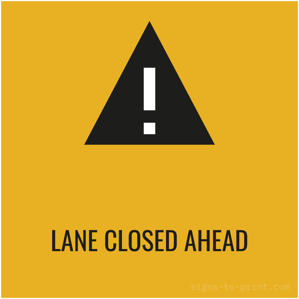 Free printable Lane Closed Ahead sign, Orange / Black, 24x24 in