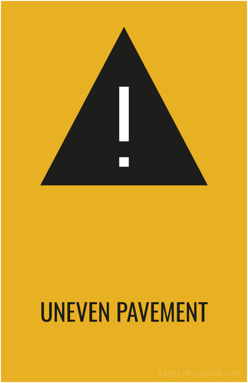 Free printable Uneven Pavement 11 x 17 sign, Orange / Black, 11 x 17 download