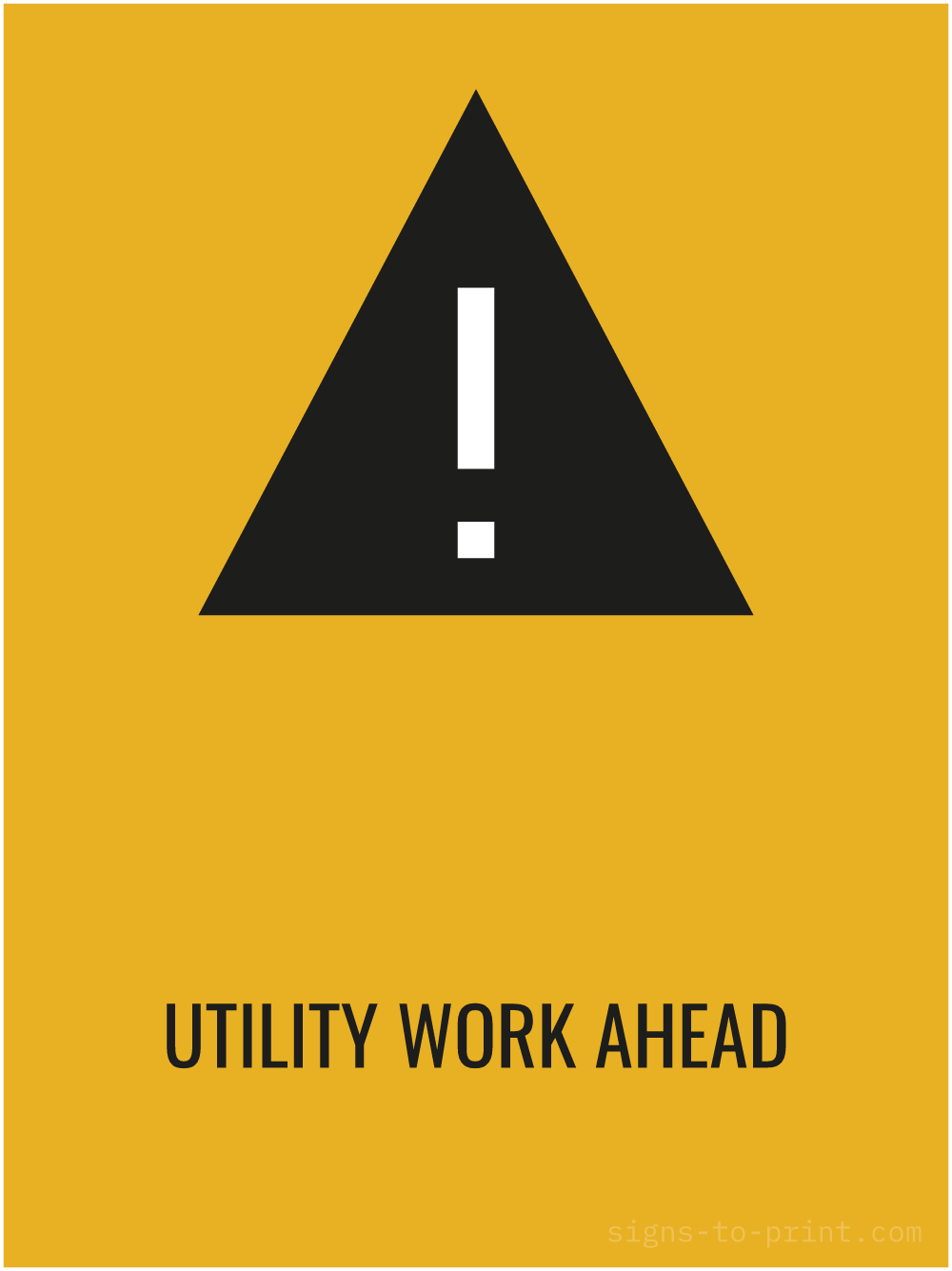 Free printable Utility Work Ahead 18 x 24 sign, Orange / Black, 18 x 24 download