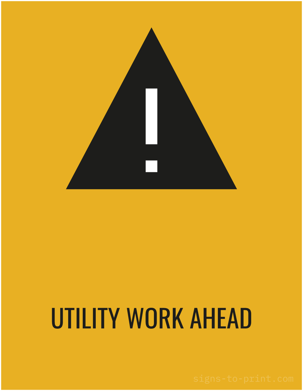 Free printable Utility Work Ahead 8.5 x 11 sign, Orange / Black, 8.5 x 11 download