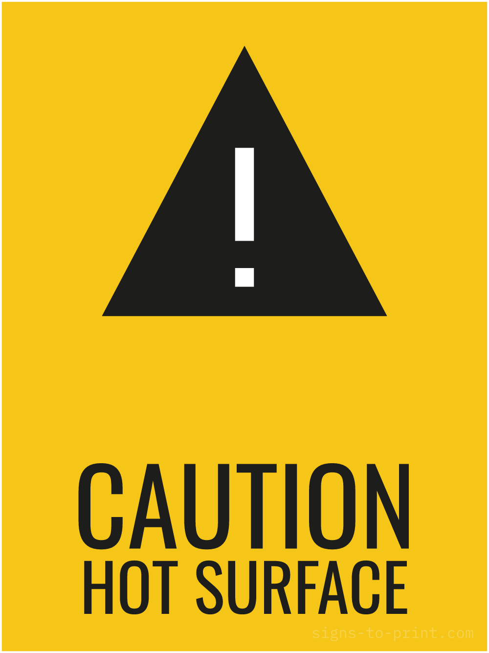 Free printable Caution Hot Surface 18 x 24 sign, Yellow / Black, 18 x 24 download