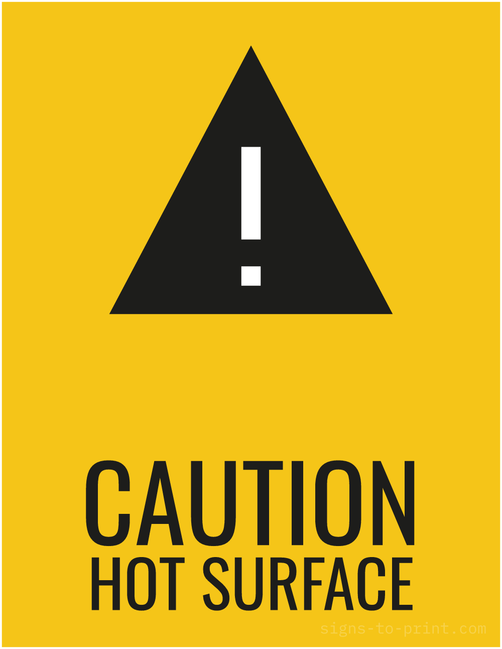 Free printable Caution Hot Surface 8.5 x 11 sign, Yellow / Black, 8.5 x 11 download