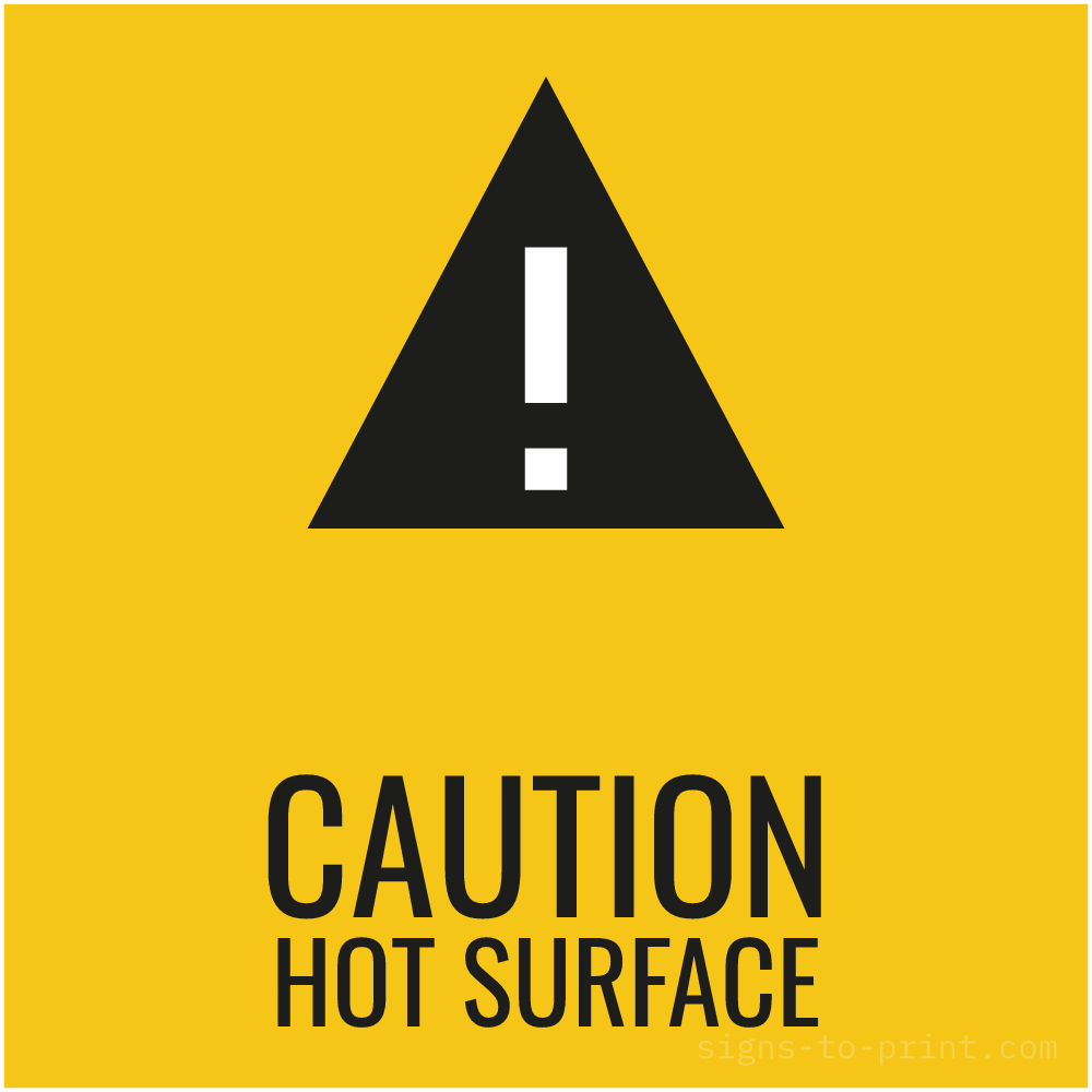 Free printable Caution Hot Surface sign, Yellow / Black, 12x12 in