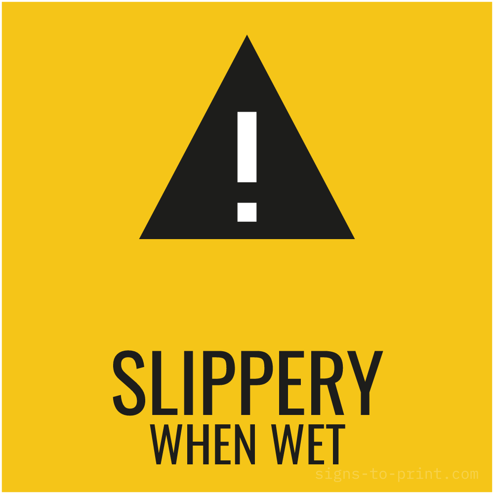 Free printable Slippery When Wet sign, Yellow / Black, 12x12 in