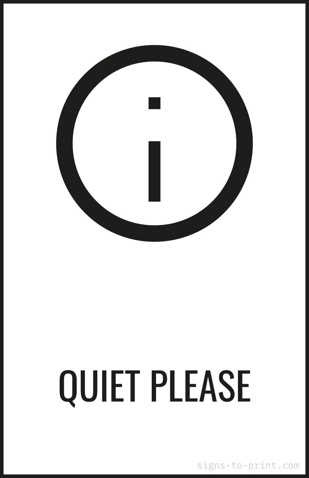 Free printable Quiet Please 11 x 17 sign, Black / White, 11 x 17 download