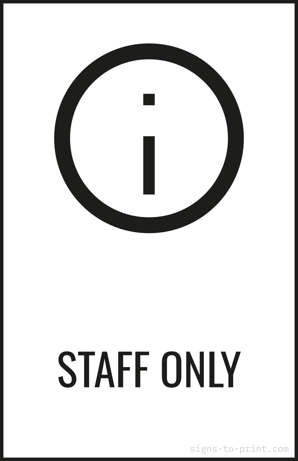 Free printable Staff Only 11 x 17 sign, Black / White, 11 x 17 download
