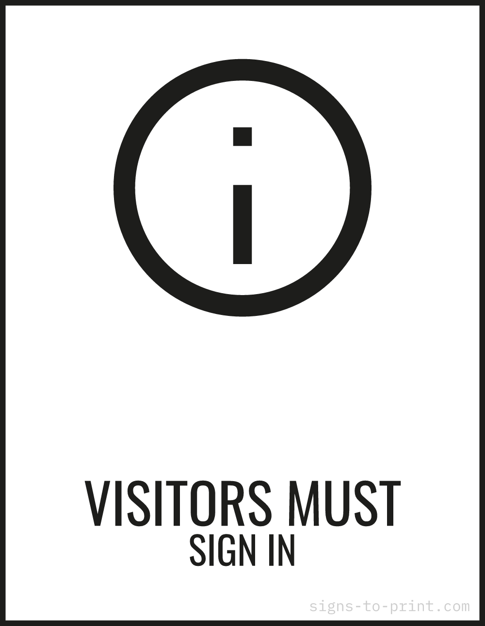 Free printable Visitors Must Sign In sign, Black / White, 8.5x11 in