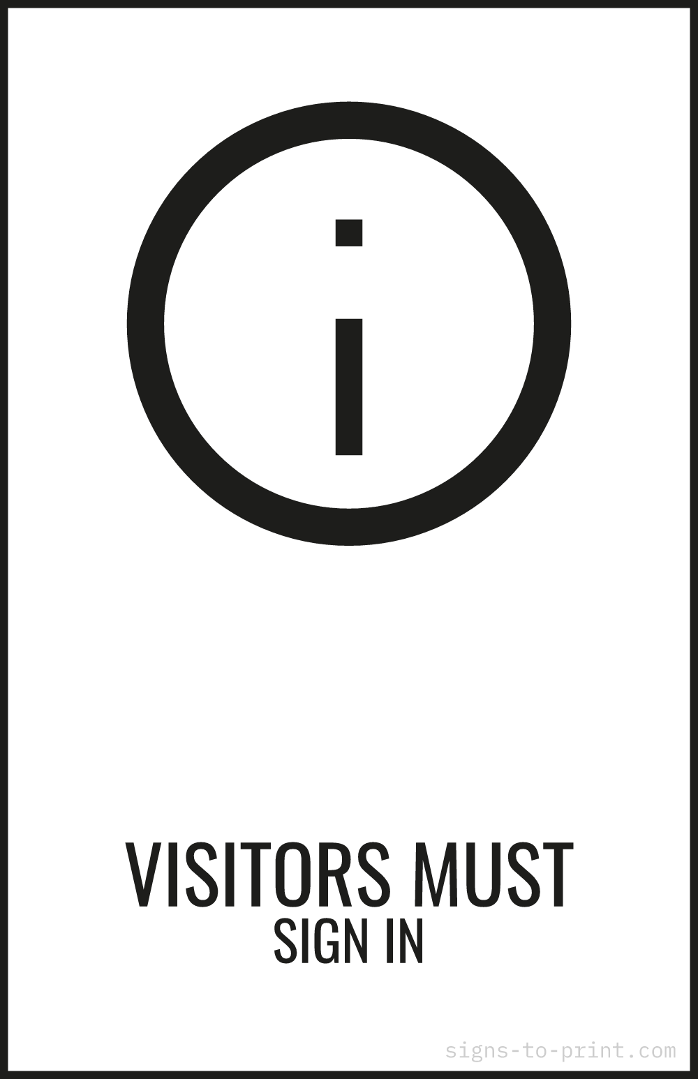 Free printable Visitors Must Sign In 11 x 17 sign, Black / White, 11 x 17 download