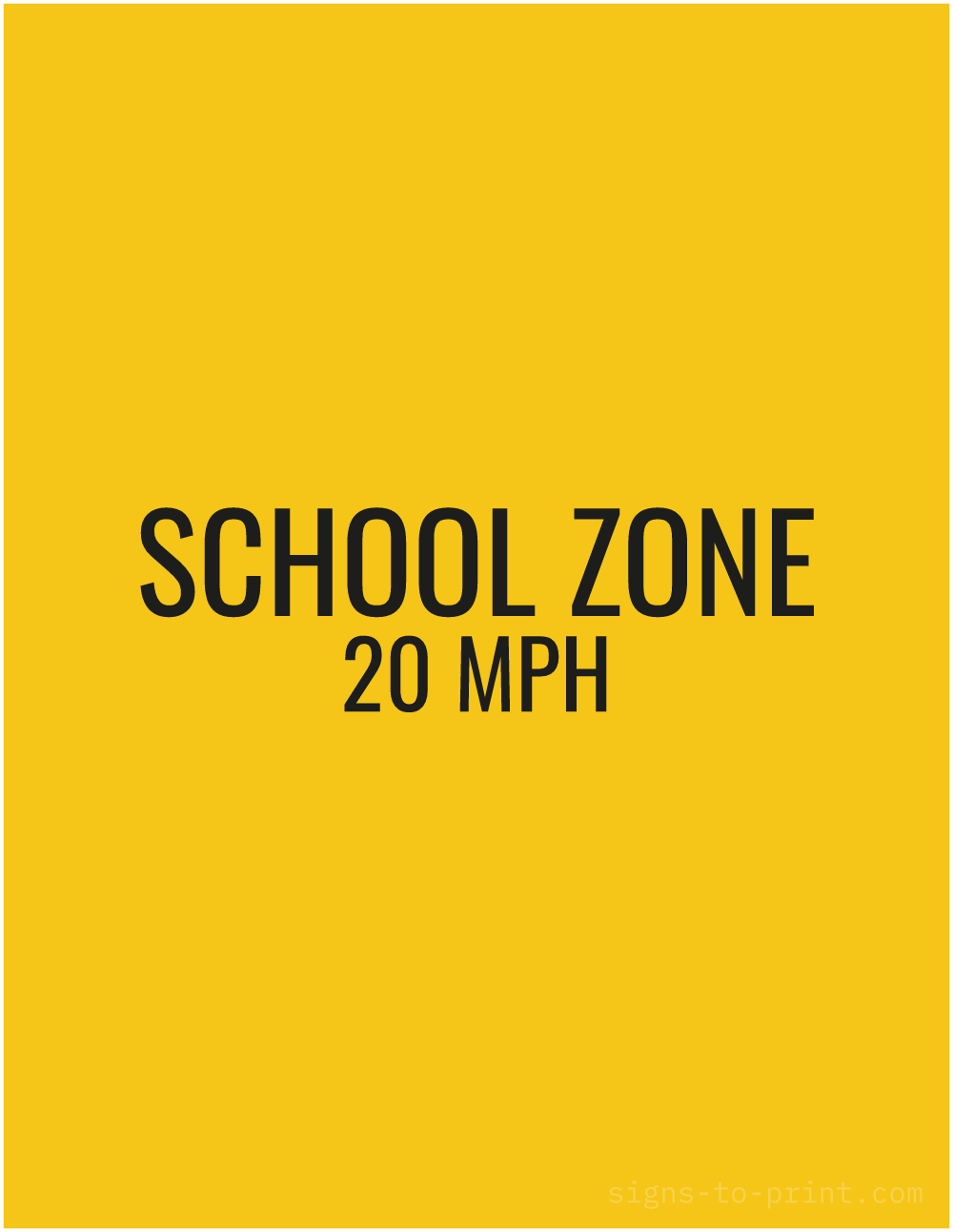 Free printable School Zone 20 MPH 8.5 x 11 sign, Yellow / Black, 8.5 x 11 download