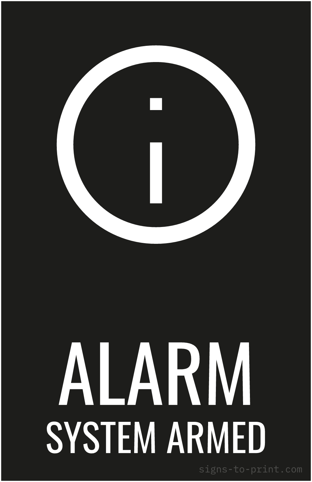 Free printable Alarm System Armed 11 x 17 sign, Black / White, 11 x 17 download