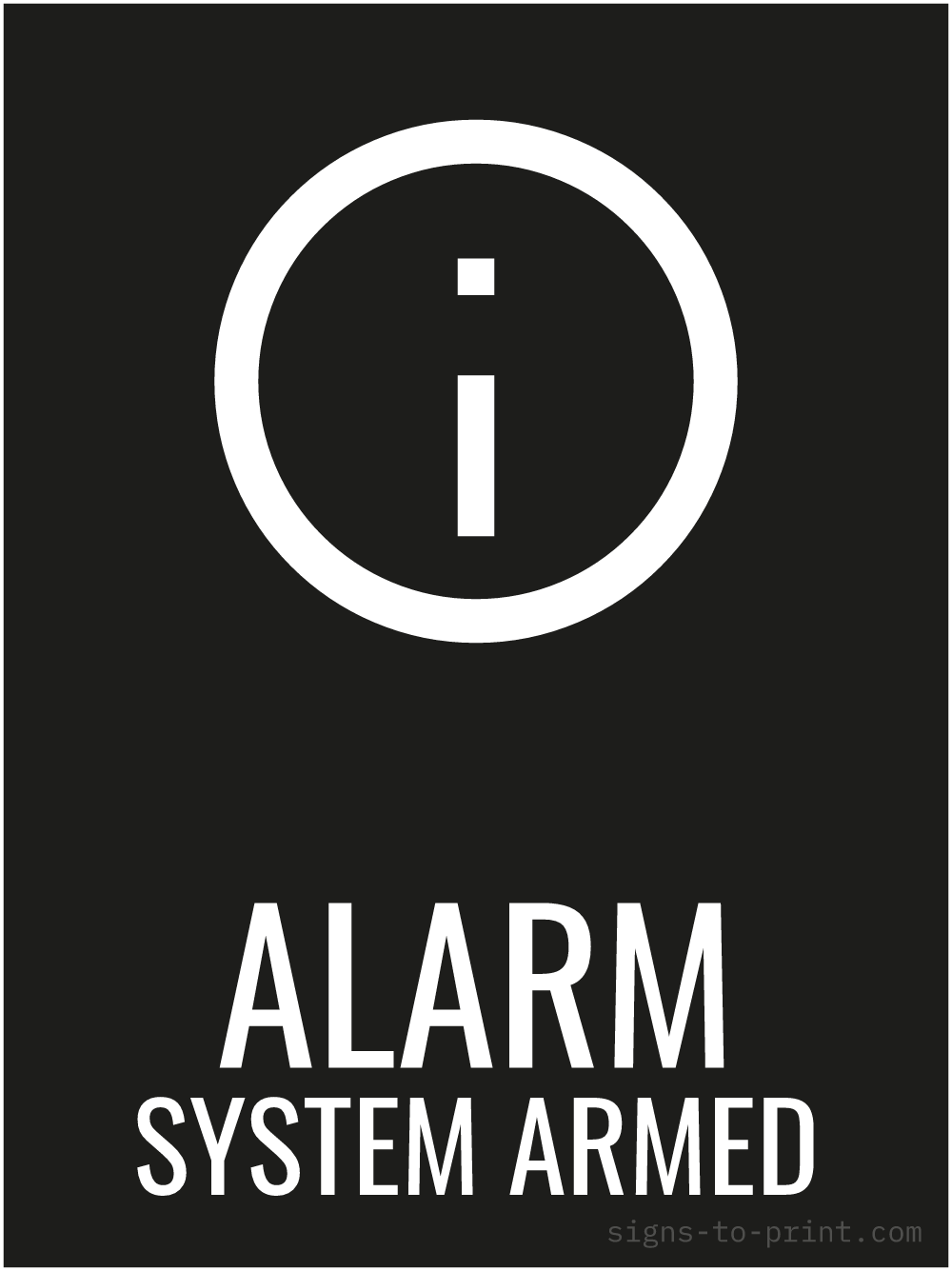 Free printable Alarm System Armed 18 x 24 sign, Black / White, 18 x 24 download