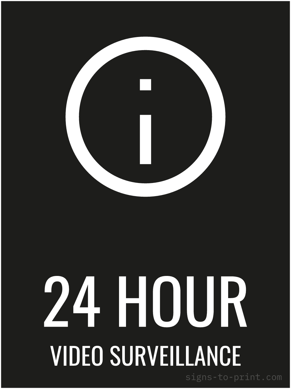 Free printable 24 Hour Video Surveillance 18 x 24 sign, Black / White, 18 x 24 download