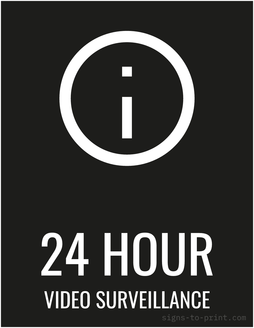 Free printable 24 Hour Video Surveillance sign, Black / White, 8.5x11 in