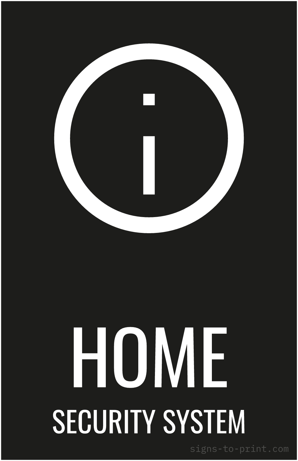 Free printable Home Security System 11 x 17 sign, Black / White, 11 x 17 download