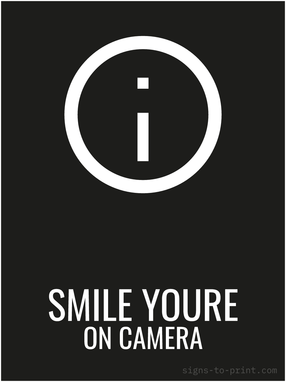Free printable Smile Youre on Camera 18 x 24 sign, Black / White, 18 x 24 download