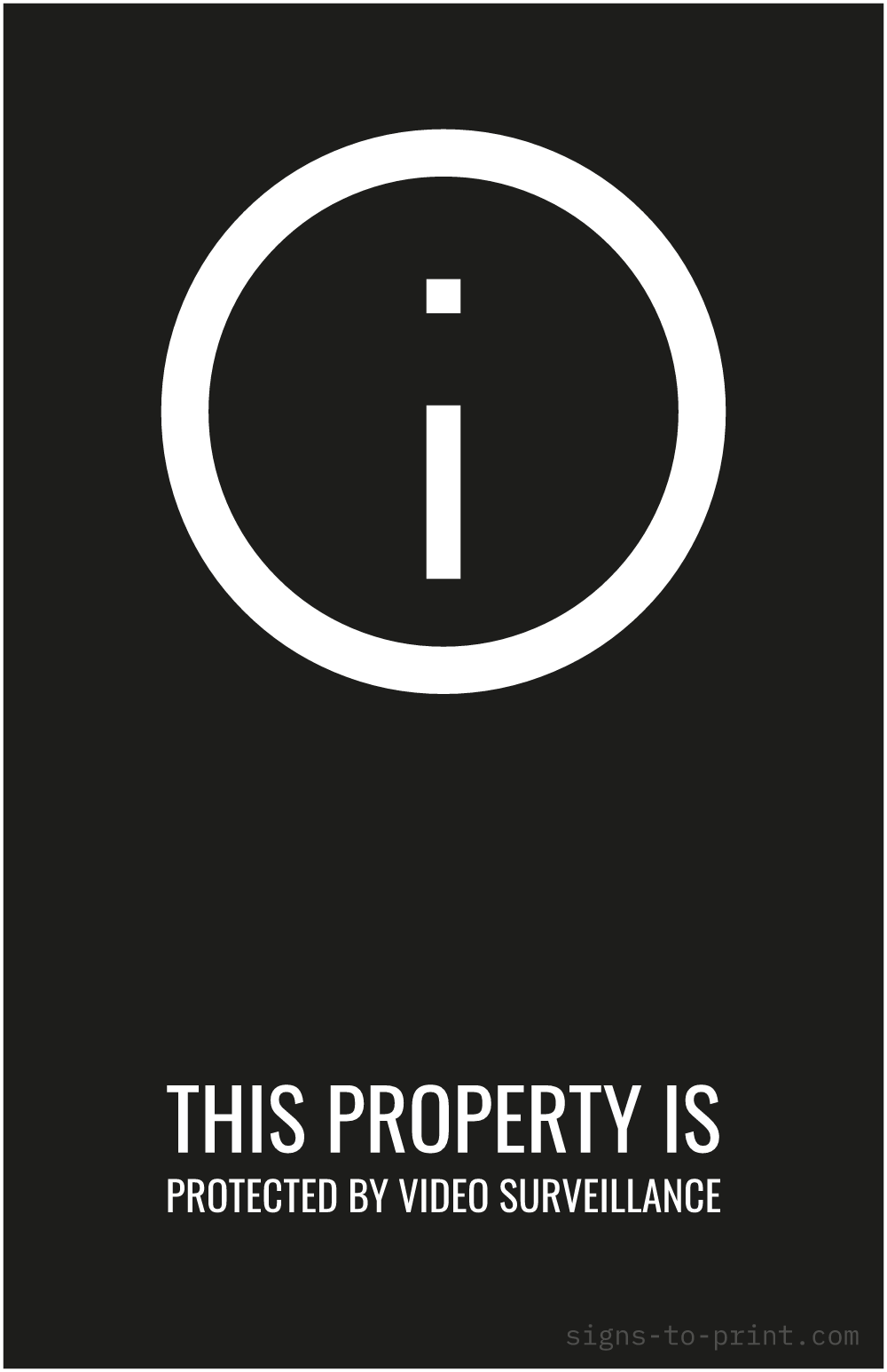 Free printable This Property is Protected by Video Surveillance 11 x 17 sign, Black / White, 11 x 17 download