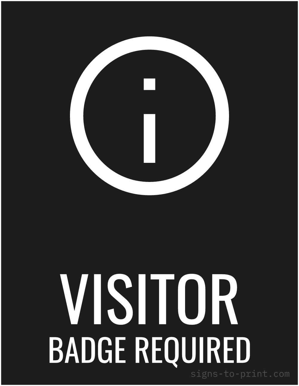 Free printable Visitor Badge Required sign, Black / White, 8.5x11 in