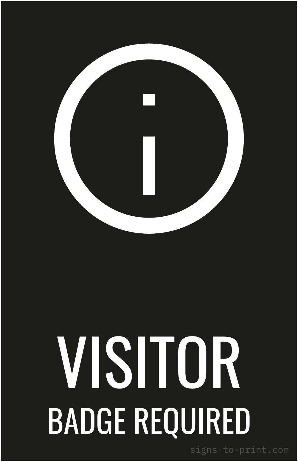 Free printable Visitor Badge Required 11 x 17 sign, Black / White, 11 x 17 download