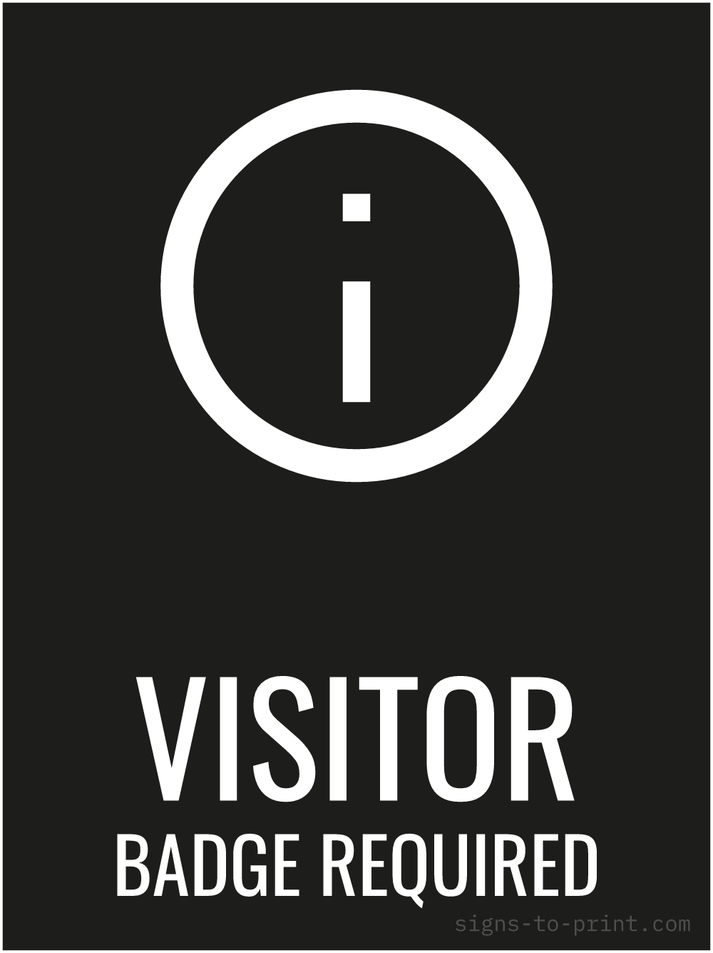 Free printable Visitor Badge Required 18 x 24 sign, Black / White, 18 x 24 download
