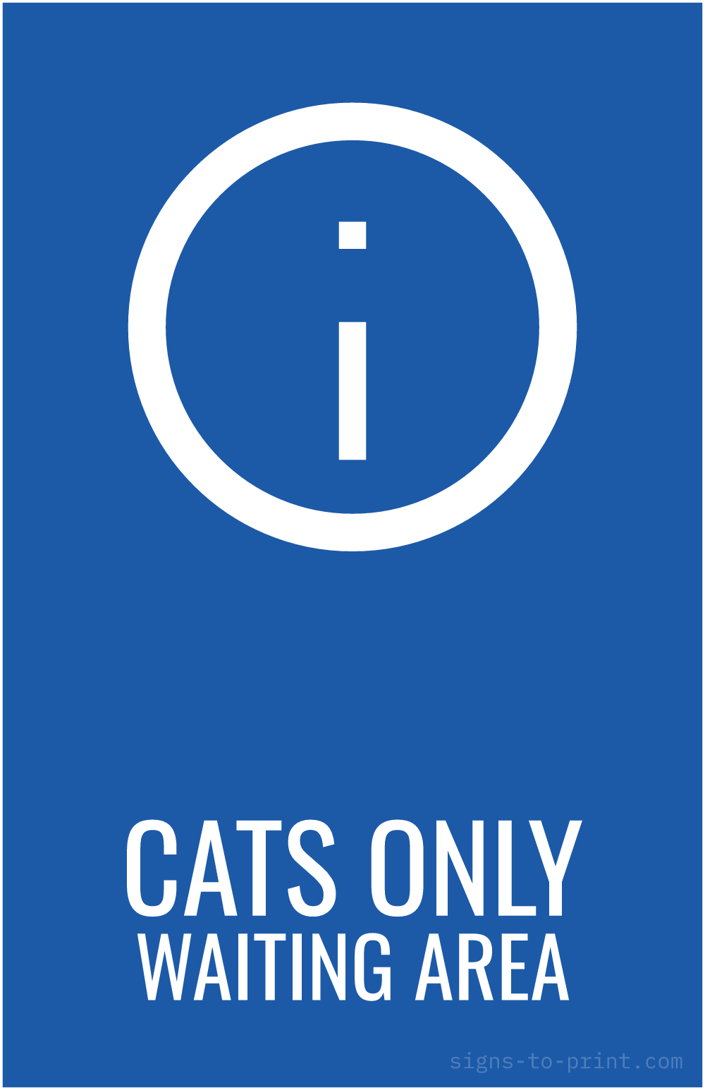 Free printable Cats Only Waiting Area 11 x 17 sign, Blue / White, 11 x 17 download