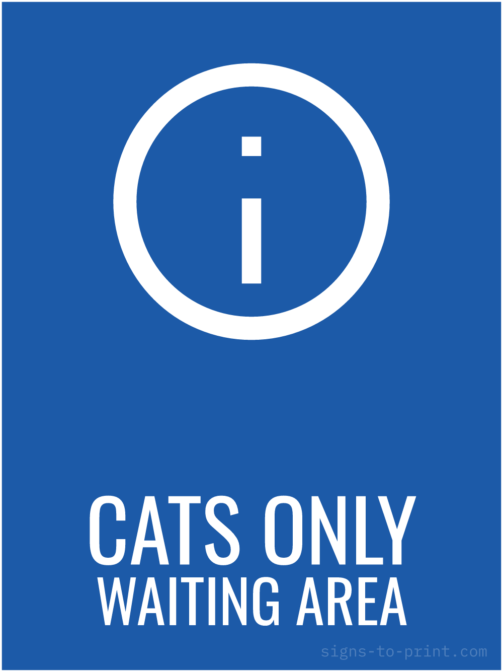 Free printable Cats Only Waiting Area 18 x 24 sign, Blue / White, 18 x 24 download