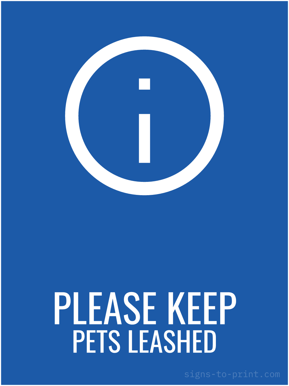 Free printable Please Keep Pets Leashed 18 x 24 sign, Blue / White, 18 x 24 download
